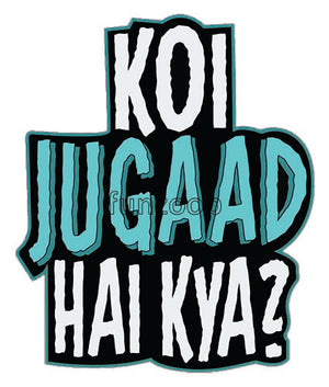Koi Jugad Hai Kya - General Purpose Photo Booth Placard - Funzoop