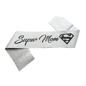 Super Mom Glitter Sash - Assorted Colors