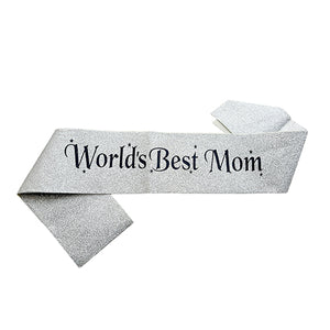 Worlds Best Mom Glitter Sash