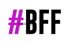 #BFF - General Purpose Photo Booth Placard - FUNZOOP