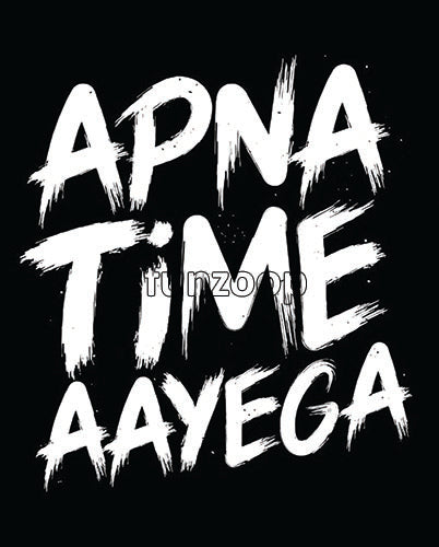 Apna Time Ayega photo booth placard with bold motivational quote design