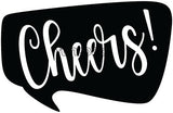 Cheers photo booth placard with celebration themed party message from Funzoop The Party Shop