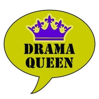 Drama Queen round photo booth placard with colorful party message design