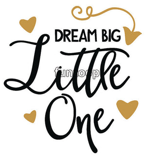 DREAM BIG Little One Photo Booth Placard [PBP350]