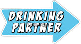 Drinking Partner photo booth placard with humorous party message for celebration photography from Funzoop The Party Shop