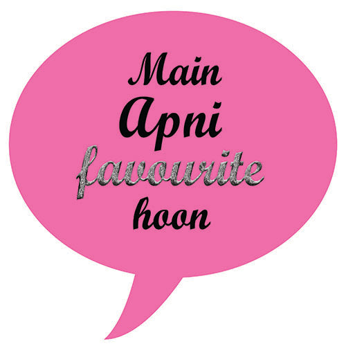 Main Apni Favorite hoon Photo Booth Placard