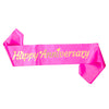 Happy Anniversary Party Sash - Dark Pink