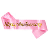 Happy Anniversary Party Sash - Pink