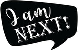 I Am Next photo booth placard for bridal shower and wedding celebrations from Funzoop The Party Shop