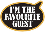 I'm The Favourite Guest photo booth placard with colorful party message design from Funzoop The Party Shop