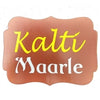 Kalti Maarle photo booth placard