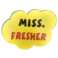 Miss Fresher photo booth placard