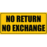 No Return No Exchange photo booth placard with humorous celebration message for party photography from Funzoop The Party Shop