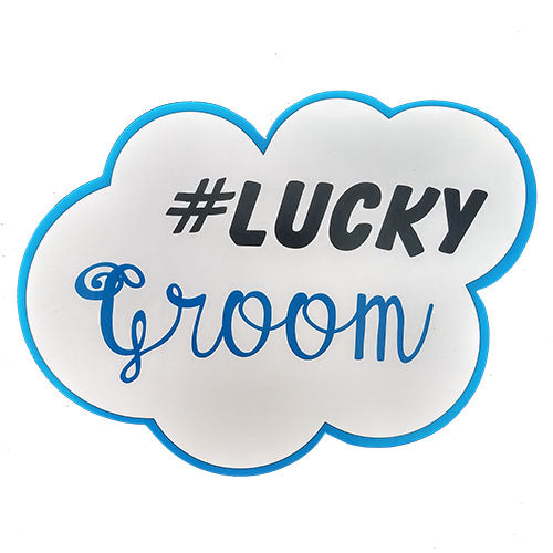 #LUCKY Groom Photo Booth Placard