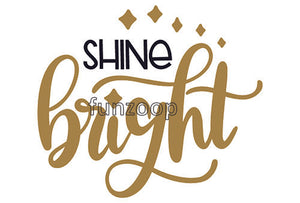 Shine Bright Photo Booth Placard - Funzoop