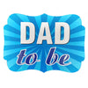 Dad To Be Photo Booth Placard - Funzoop