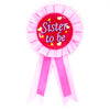 Sister to Be Badge