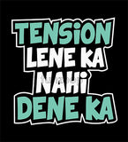 Tension Lene Ka Nahi party photo prop for celebrations and event photography from Funzoop The Party Shop